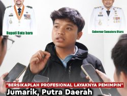 Jumarik Putra Daerah Batu Bara Soroti Polemik Gubernur Sumut Dan Bupati Batu Bara, Masing-masing Punya Kepentingan Politik Jangan Libatkan Publik.