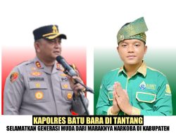 Demi Selamatkan Generasi Muda, Sekretaris Umum PK IPMBB UINSU Jumarik Desak Kapolres Batu Bara Tangkap Dan Adili Bandar Sabu Tanpa Pandang Bulu, Siap Berkolaborasi Berantas Narkoba.