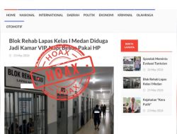 Lapas Kelas I Medan Tegaskan Pemberitaan Darknews.id Tidak Sesuai Fakta Lapangan