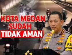 Kapolri Diminta Evaluasi Kinerja Kapolrestabes Medan, warga Soroti Maraknya Begal Dan Geng Motor.