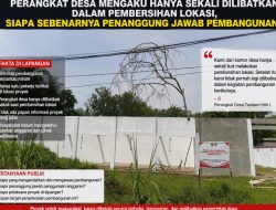 ADA APA DENGAN PROYEK KOPERASI MERAH PUTIH?  Perangkat Desa Mengaku Hanya Sekali Dilibatkan dalam Pembersihan Lokasi, Siapa Sebenarnya Penanggung Jawab Pembangunan?.